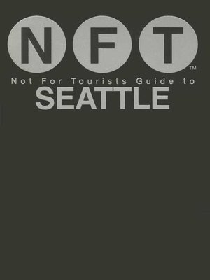 cover image of Not For Tourists Guide to Seattle 2016